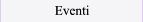 Eventi